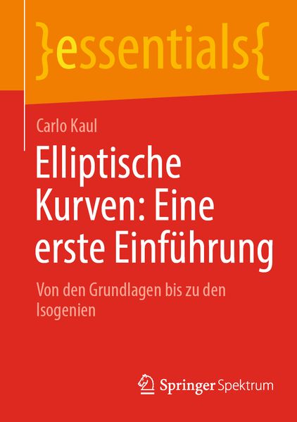 Produktbild: Elliptische Kurven: Eine erste Einführung | Carlo Kaul