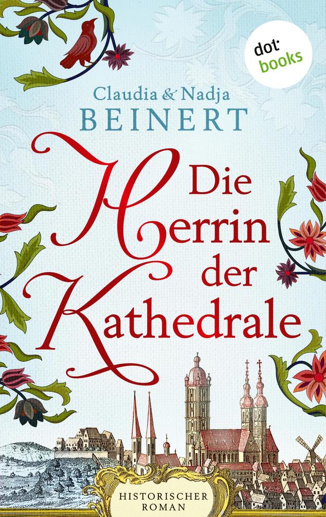Produktbild: Die Herrin der Kathedrale | Claudia Beinert, Nadja Beinert