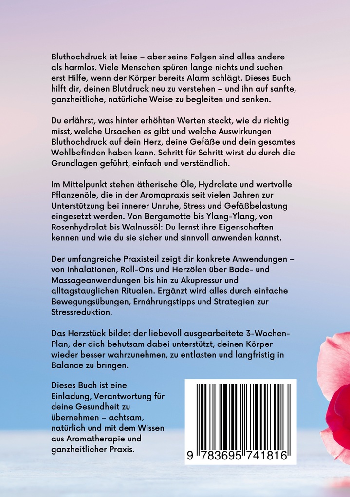 Weitere Ansicht: Ätherische Öle und ihre Begleiter bei Bluthochdruck | Rosina J.