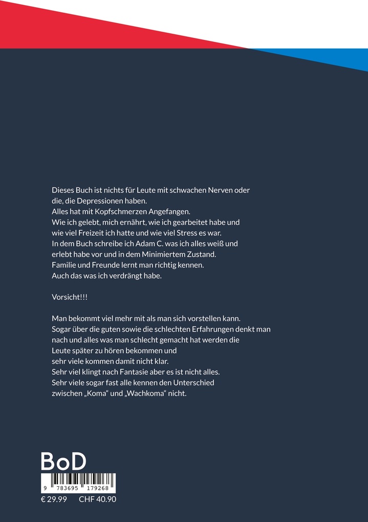 Weitere Ansicht: Wachkoma ähnlich | Adam Cegielka