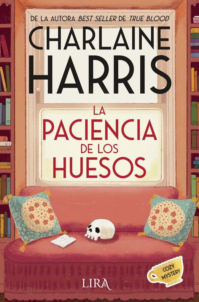 Weitere Ansicht: La Paciencia de Los Huesos | Charlaine Harris