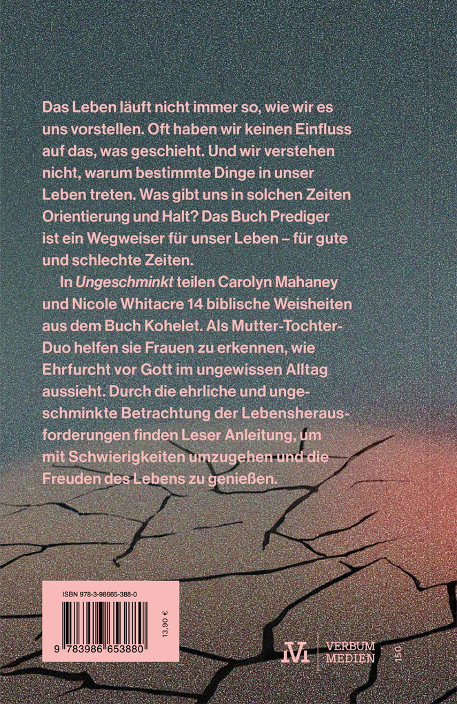 Weitere Ansicht: Ungeschminkt | Carolyn Mahaney, Nicole Whitacre