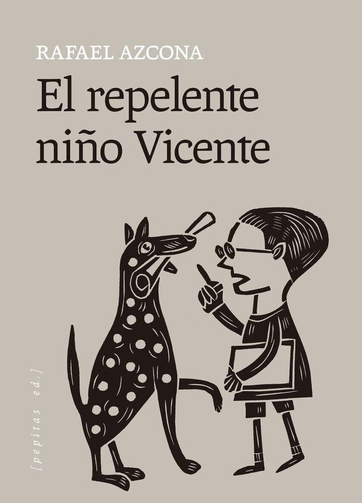 Weitere Ansicht: El repelente niño Vicente