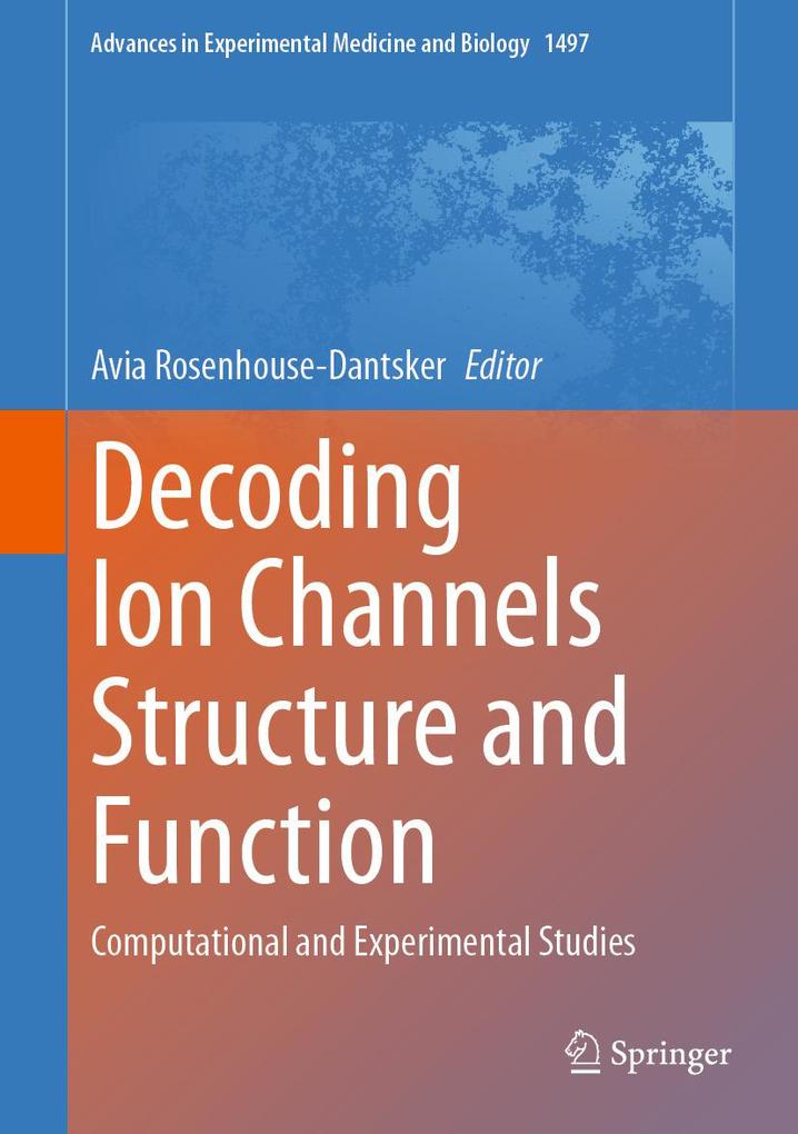 Produktbild: Decoding Ion Channels Structure and Function