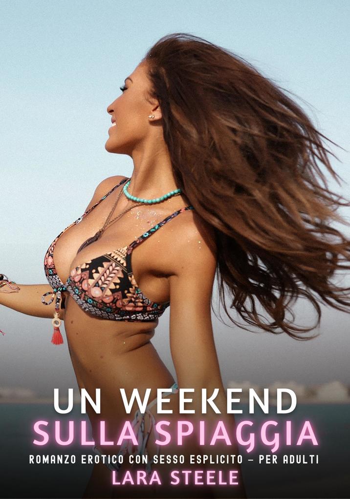 Produktbild: Un Weekend sulla Spiaggia | Lara Steele