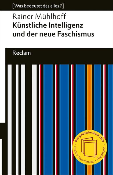 Produktbild: Künstliche Intelligenz und der neue Faschismus | Rainer Mühlhoff