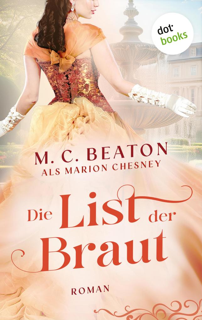 Produktbild: Die List der Braut | Marion Chesney