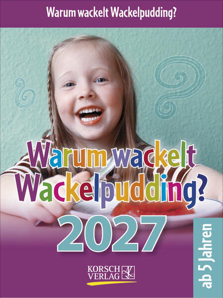 Produktbild: Warum wackelt Wackelpudding? 2027