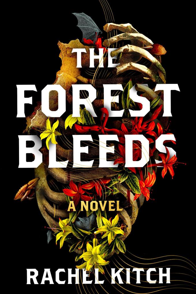 Produktbild: The Forest Bleeds | Rachel Kitch