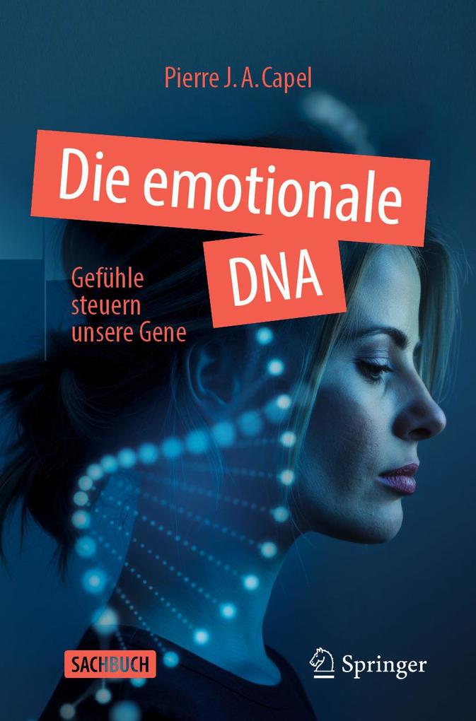Produktbild: Die emotionale DNA | Pierre J. A. Capel