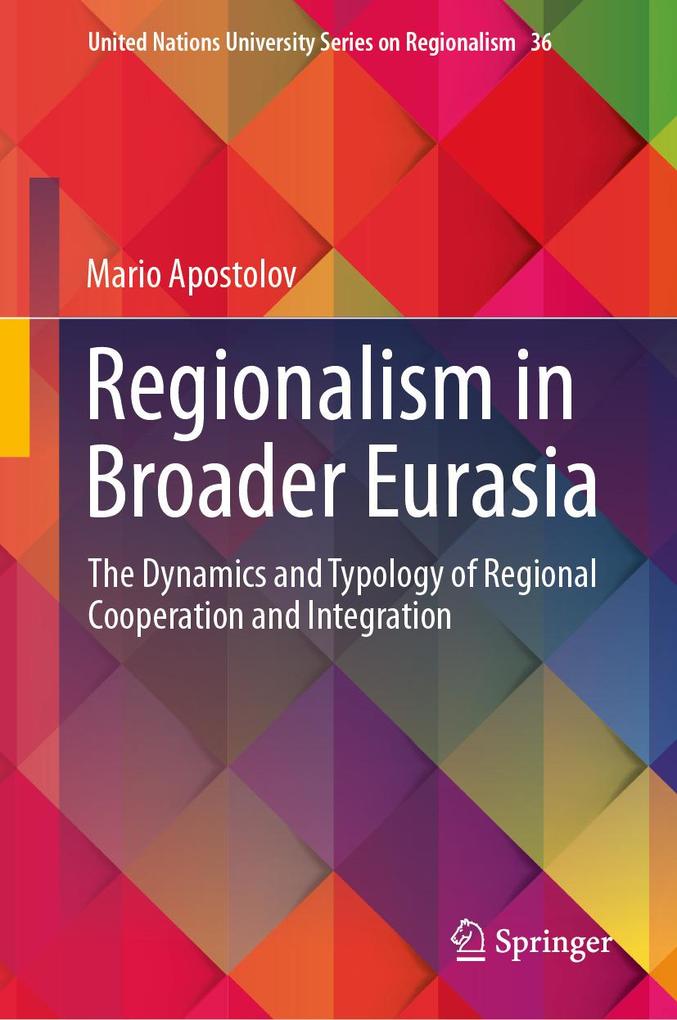 Produktbild: Regionalism in Broader Eurasia | Mario Apostolov