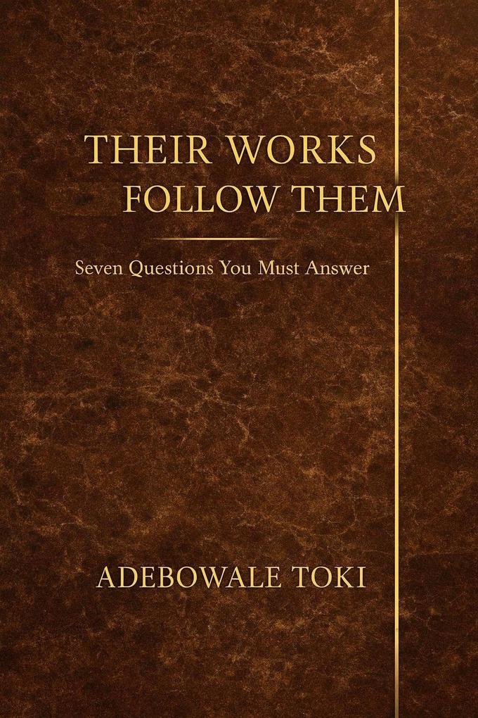 Produktbild: Their Works Follow Them | Adebowale Toki