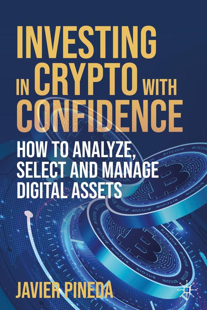Produktbild: Investing in Crypto with Confidence | Javier Pineda
