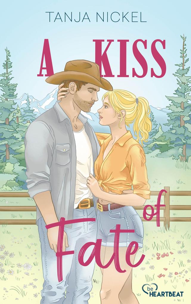 Produktbild: A Kiss of Fate | Tanja Nickel