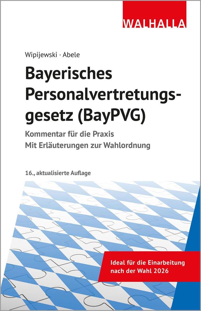 Produktbild: Bayerisches Personalvertretungsgesetz (BayPVG) | Gerhard Wipijewski, Hermann Abele