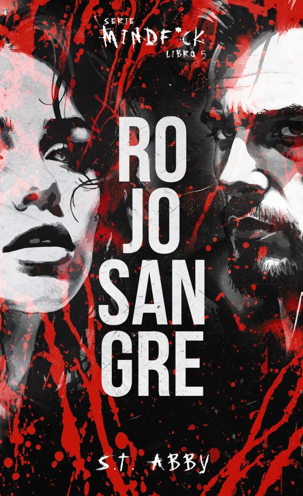 Produktbild: Rojo sangre (Serie Mindf*ck #5) | S. T. Abby