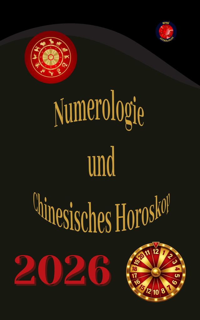 Produktbild: Numerologie und Chinesisches Horoskop 2026 | Alina Rubi