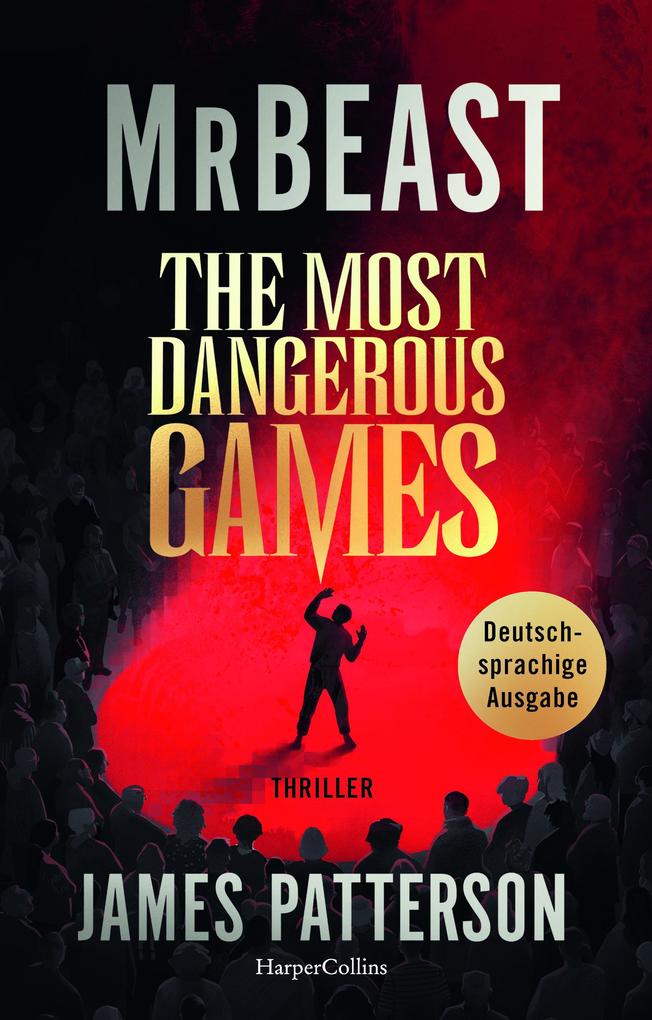 Produktbild: The Most Dangerous Games | MrBeast, James Patterson