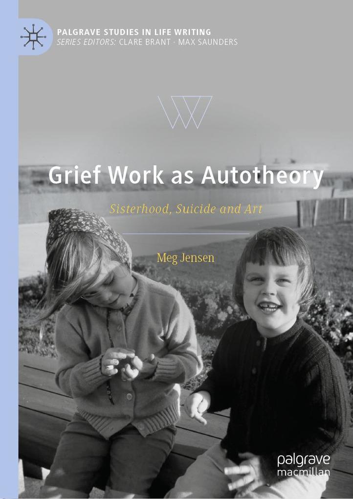 Produktbild: Grief Work as Autotheory | Meg Jensen
