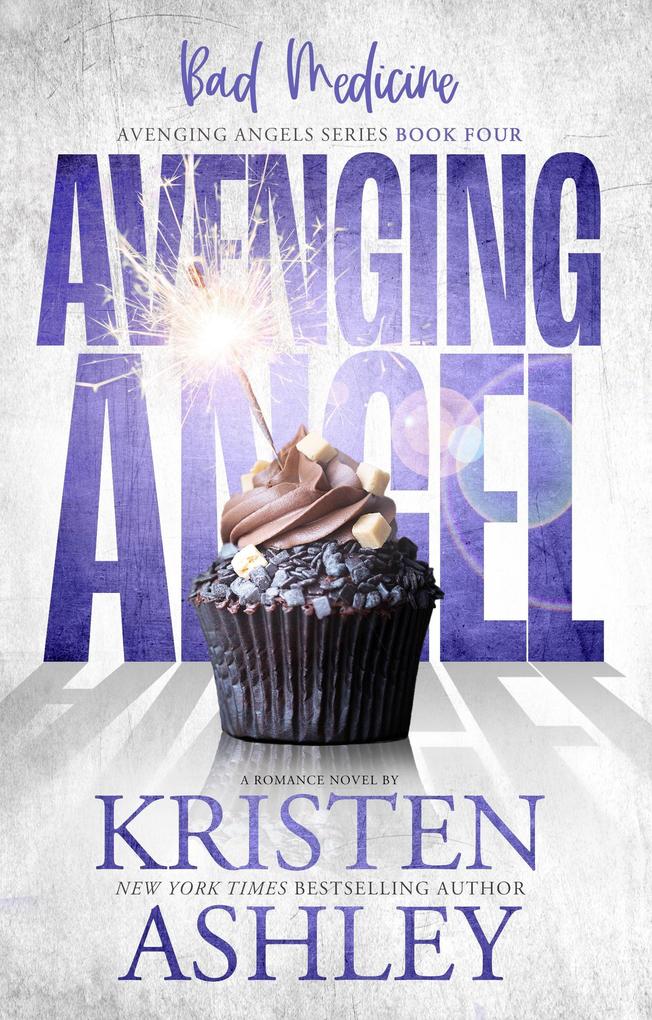 Produktbild: Avenging Angels: Bad Medicine | Kristen Ashley