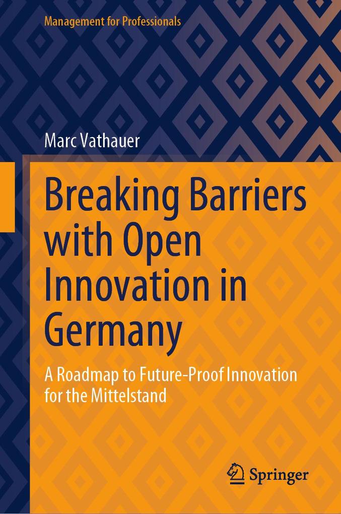 Produktbild: Breaking Barriers with Open Innovation in Germany | Marc Vathauer