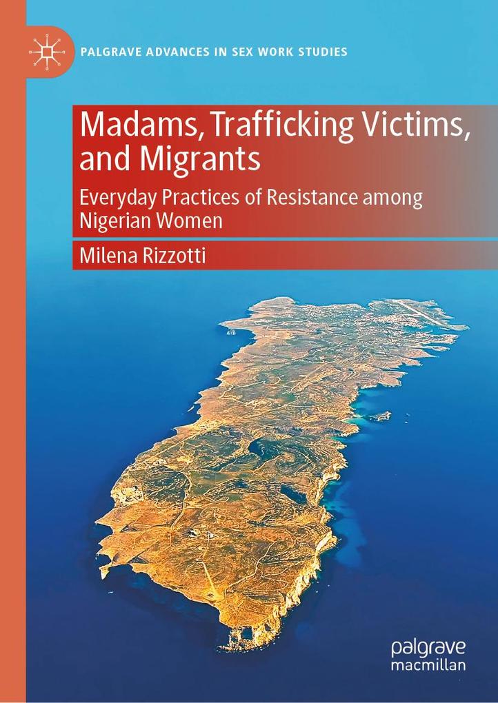 Produktbild: Madams, Trafficking Victims, and Migrants | Milena Rizzotti