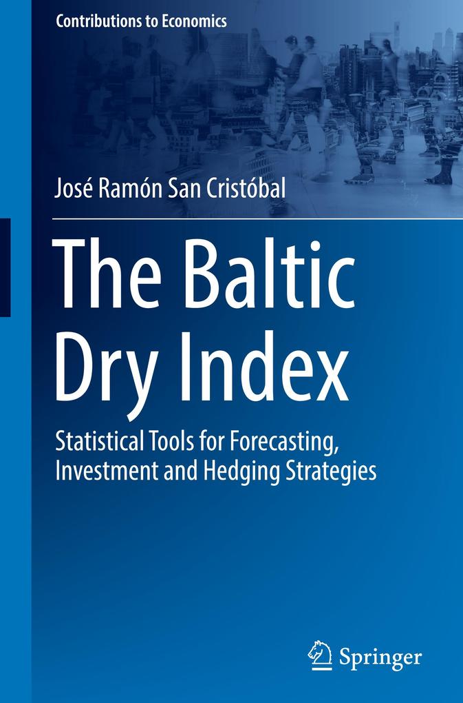 Produktbild: The Baltic Dry Index | José Ramón San Cristóbal