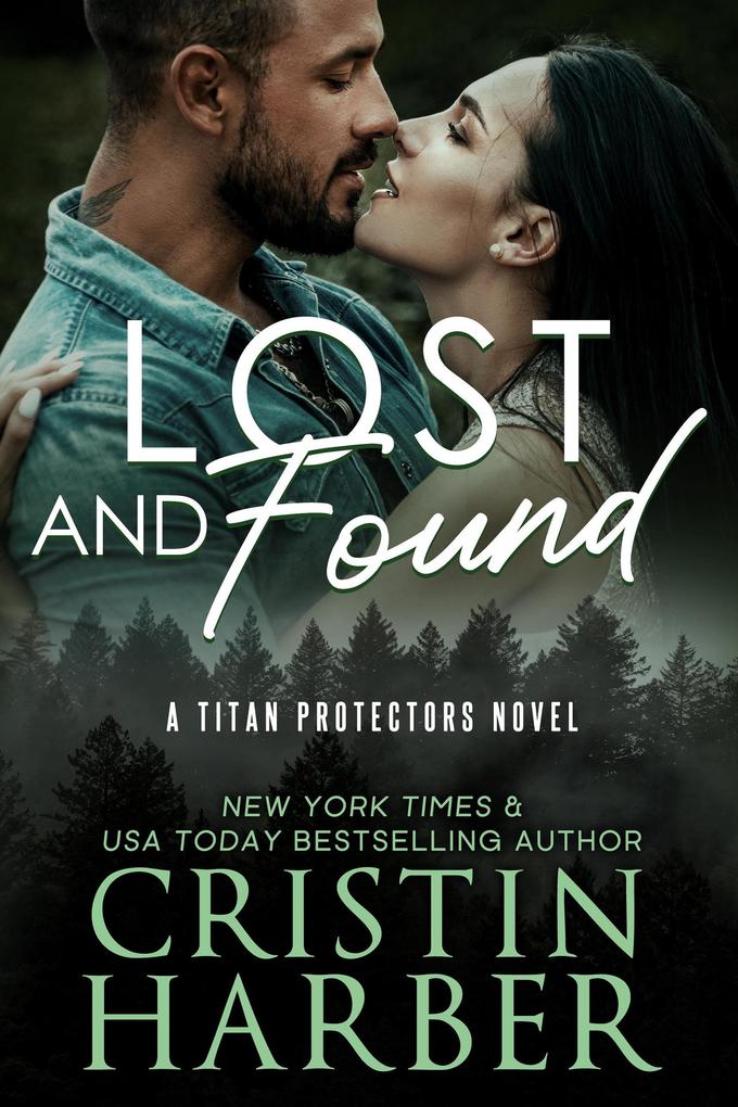 Produktbild: Lost and Found (Titan Protectors, #3) | Cristin Harber