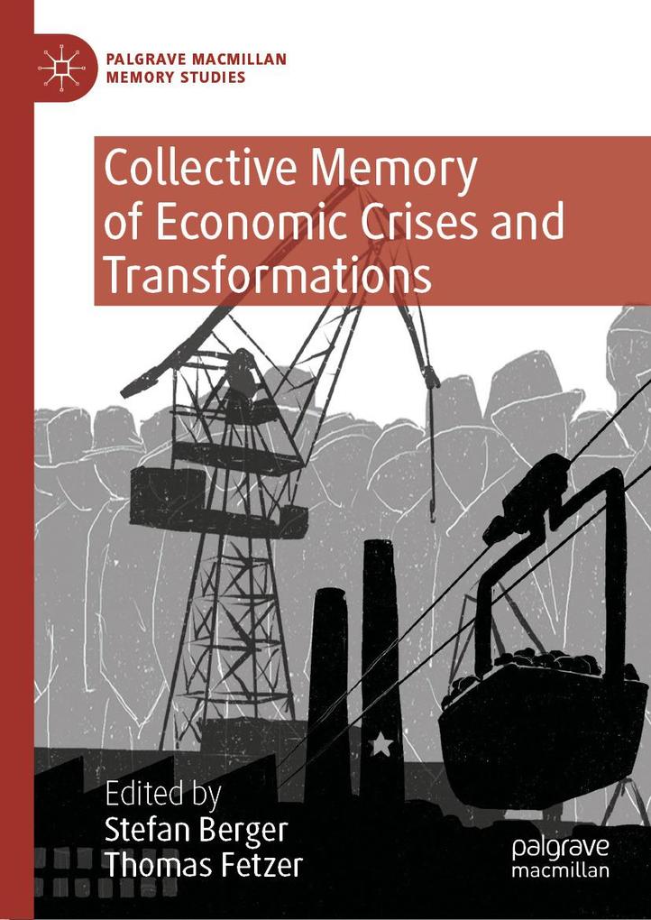 Produktbild: Collective Memory of Economic Crises and Transformations