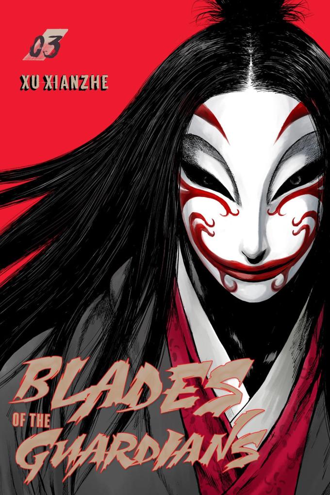 Produktbild: Blades of the Guardians Volume 3 | Xianzhe Xu