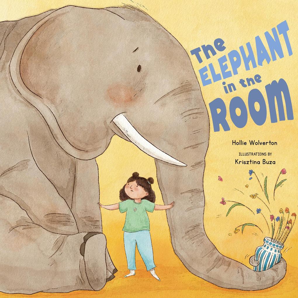 Produktbild: The Elephant in the Room | Hollie Wolverton