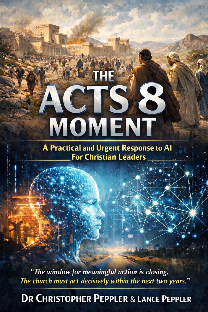 Produktbild: The Acts 8 Moment | Christopher Peppler, Lance Peppler