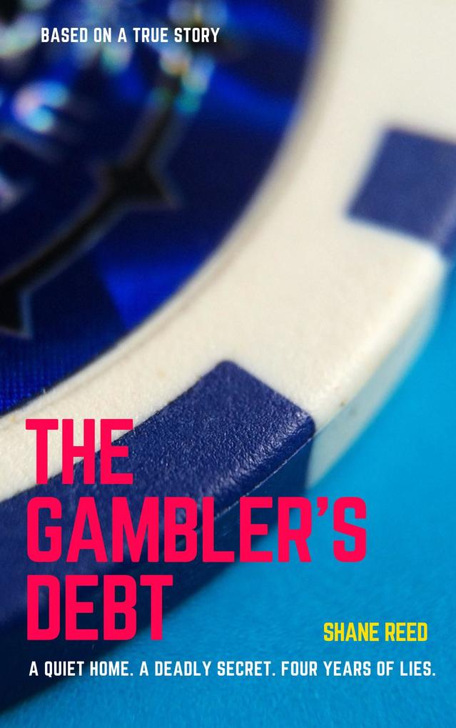 Produktbild: The Gambler's Debt (True Crime) | Shane Reed