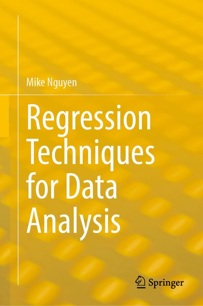 Produktbild: Regression Techniques for Data Analysis | Mike Nguyen
