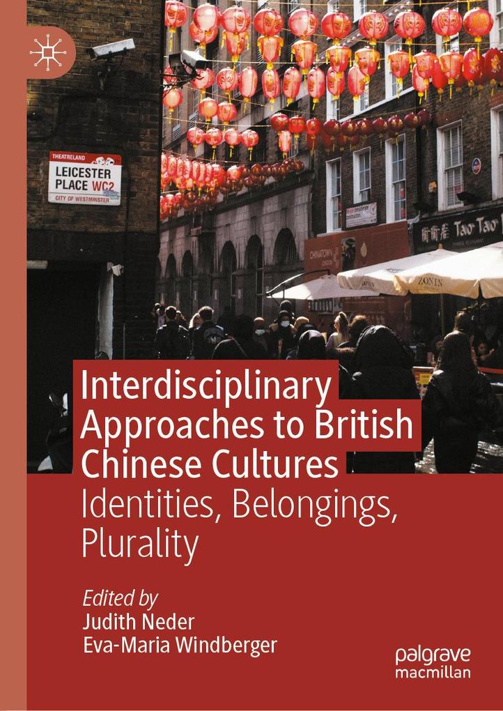 Produktbild: Interdisciplinary Approaches to British Chinese Cultures