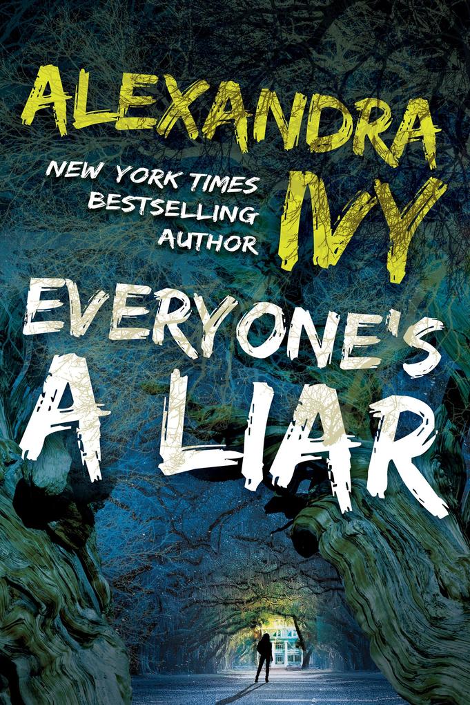 Produktbild: Everyone's a Liar | Alexandra Ivy