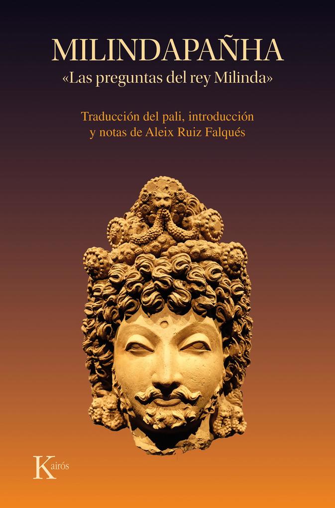 Produktbild: Milindapañha. «Las preguntas del rey Milinda» | Aleix Ruiz Falqués