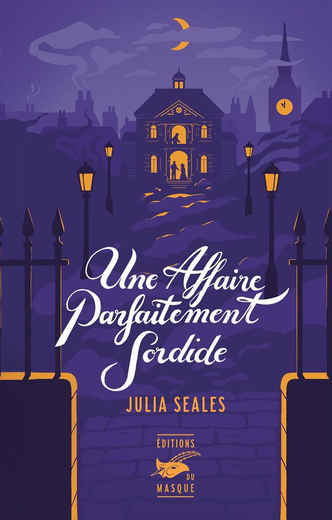 Produktbild: Une affaire parfaitement sordide | Julia Seales