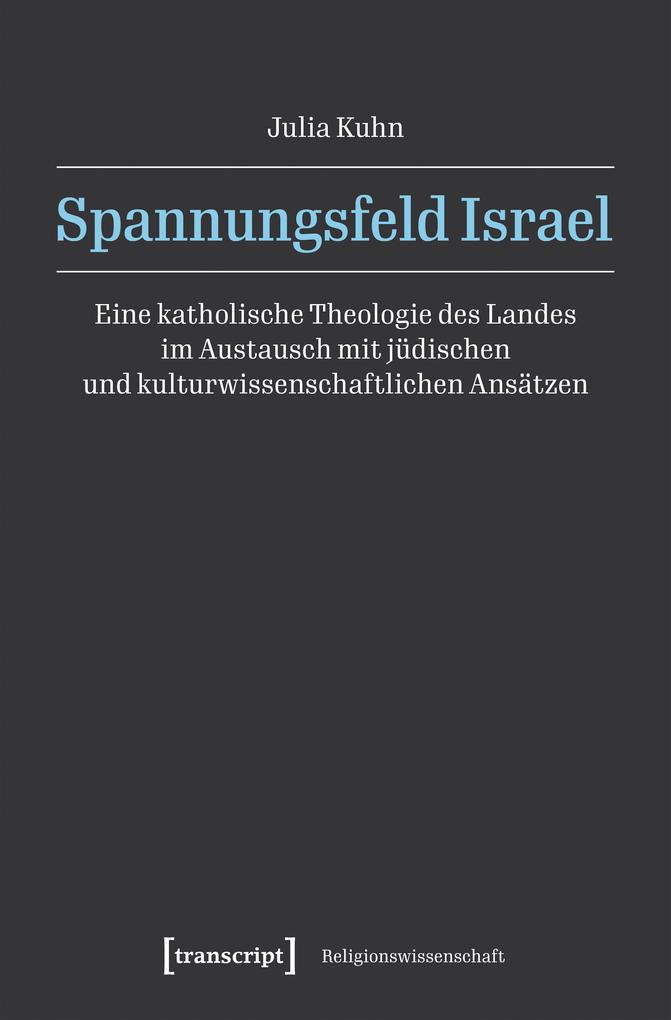 Produktbild: Spannungsfeld Israel | Julia Kuhn