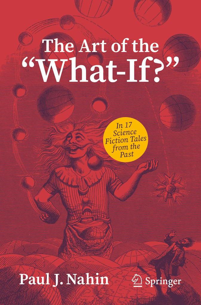 Produktbild: The Art of the "What-If?" | Paul J. Nahin