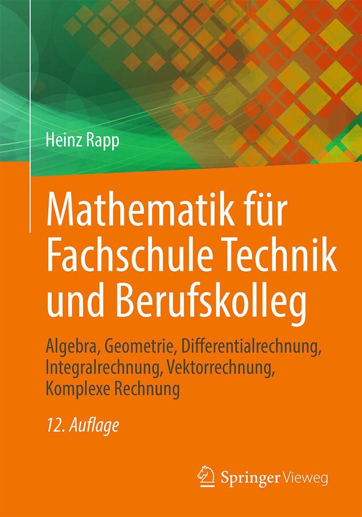 Produktbild: Mathematik für Fachschule Technik und Berufskolleg | Heinz Rapp