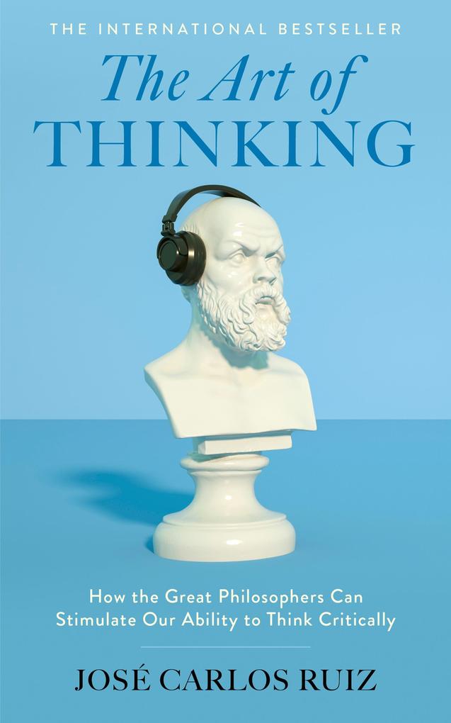 Produktbild: The Art of Thinking | José Carlos Ruiz