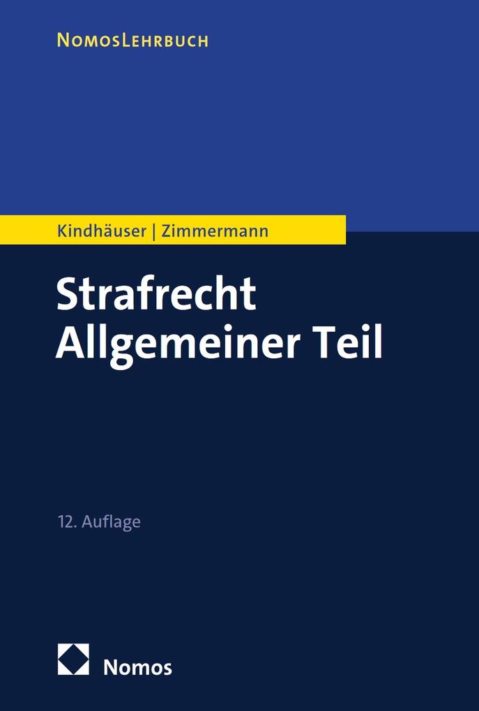 Produktbild: Strafrecht Allgemeiner Teil | Urs Kindhäuser, Till Zimmermann