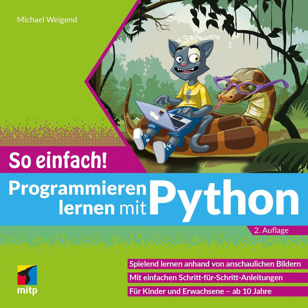 Produktbild: Programmieren lernen mit Python - So einfach! | Michael Weigend
