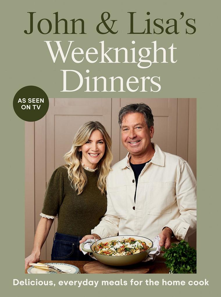 Produktbild: John & Lisa's Weeknight Dinners | John Torode, Lisa Faulkner