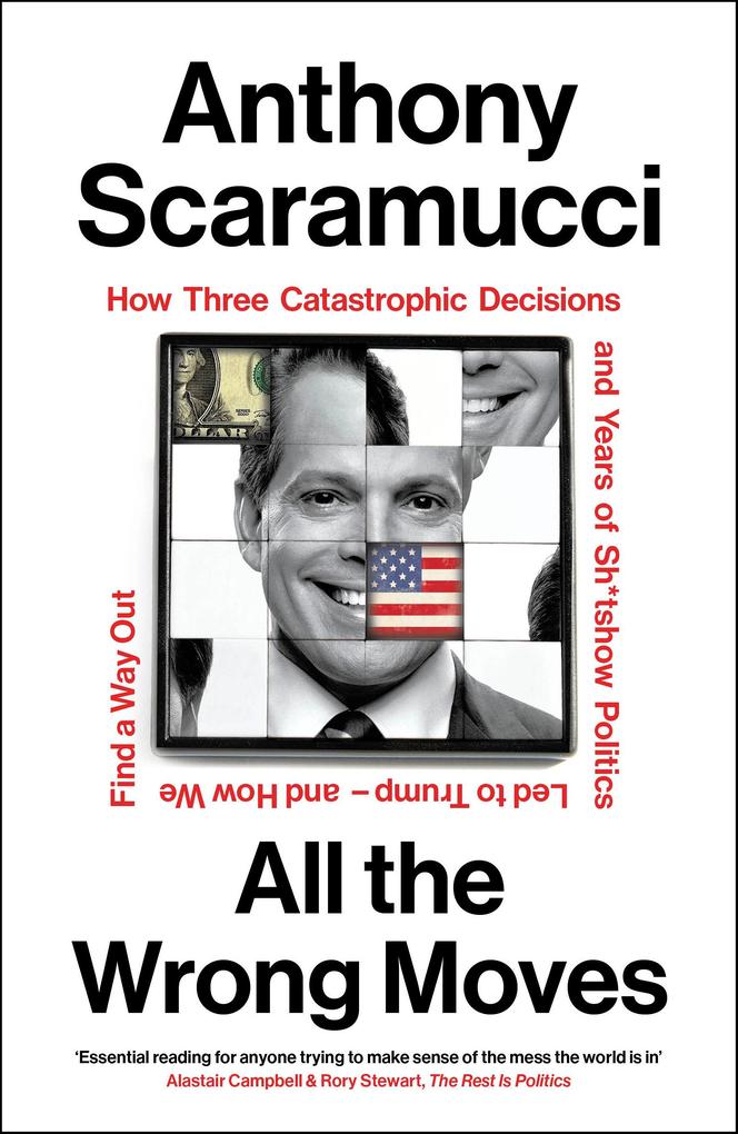 Produktbild: All the Wrong Moves | Anthony Scaramucci