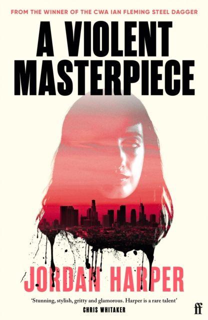 Produktbild: A Violent Masterpiece | Jordan Harper