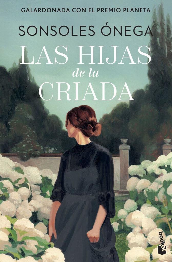 Produktbild: Las hijas de la criada | Sonsoles Onega