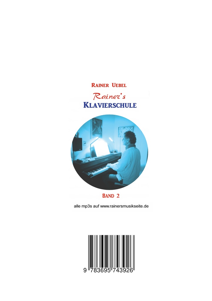 Weitere Ansicht: Rainers Klavierschule 2 | Rainer Uebel
