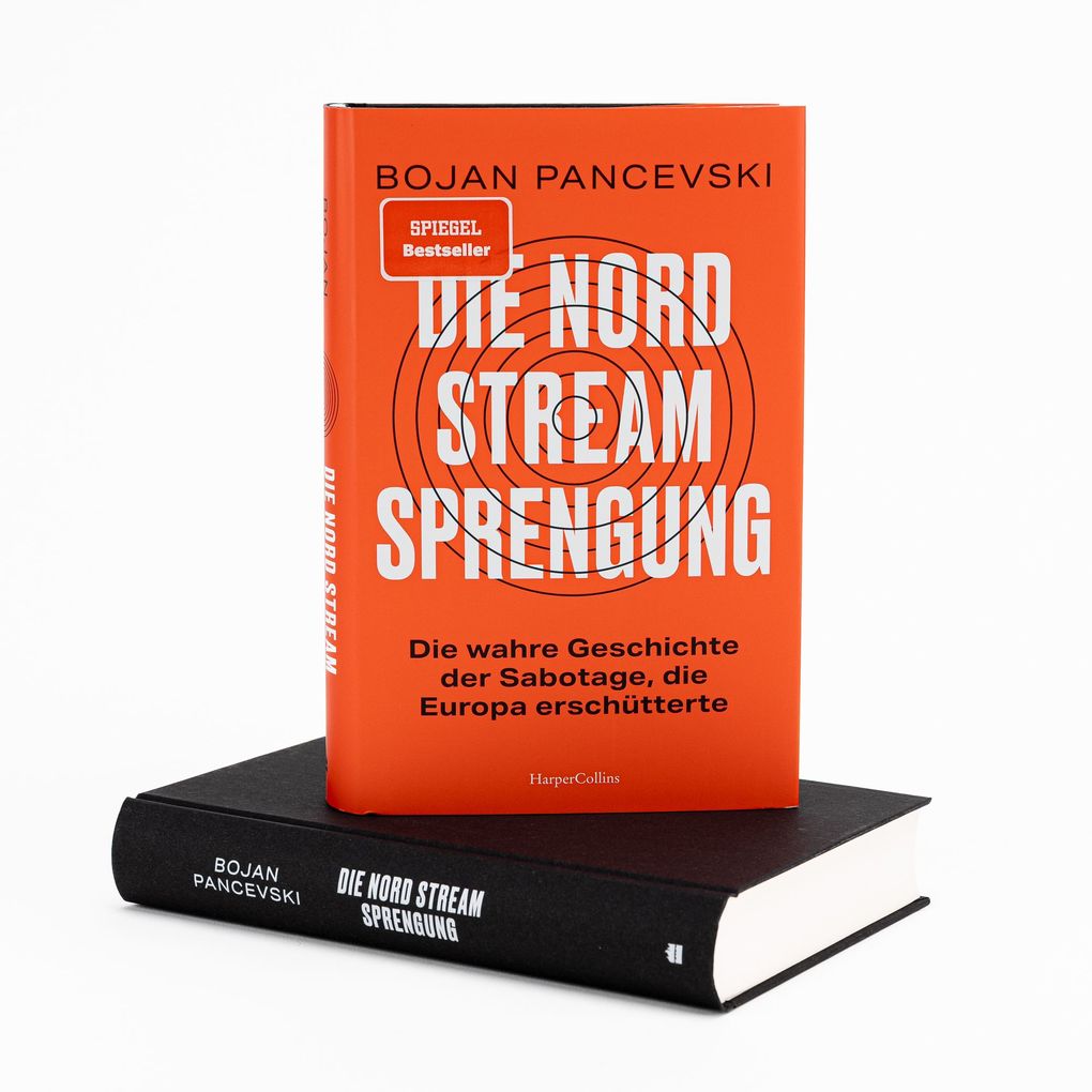 Weitere Ansicht: Die Nord-Stream-Sprengung. Die wahre Geschichte der Sabotage, die Europa erschütterte | Bojan Pancevski